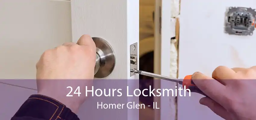 24 Hours Locksmith Homer Glen - IL