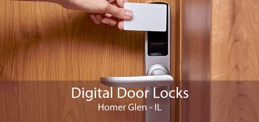 Digital Door Locks Homer Glen - IL