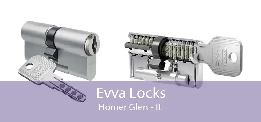 Evva Locks Homer Glen - IL
