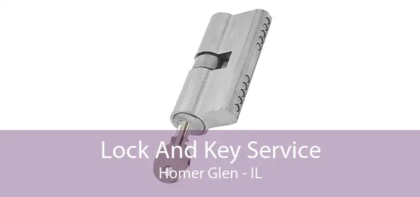 Lock And Key Service Homer Glen - IL