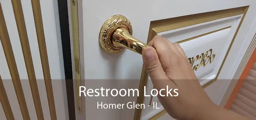 Restroom Locks Homer Glen - IL