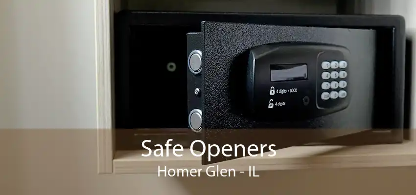 Safe Openers Homer Glen - IL